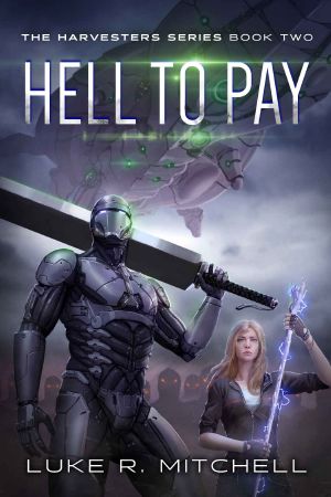 [Harvesters Series 02] • Hell to Pay